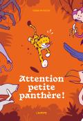 Attention petite panthère !, Quentin Vijoux, livre jeunesse