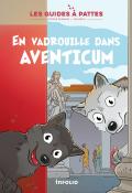 En vadrouille dans Aventicum-Lucile Tissot-Bernard Reymond-Livre jeunesse-Documentaire jeunesse