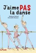 J'aime pas la danse, Stéphanie Richard, Gwenaëlle Doumont, livre jeunesse