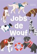 Jobs de Wouf, Valeria Aloise, Margot Tissot, livre jeunesse