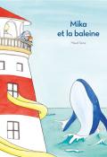 Mika et la baleine, Maud Sene, livre jeunesse