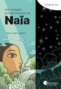 Les voyages extraordinaires de Naïa, Jean-Noël Godard, livre jeunesse