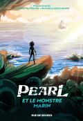 Pearl et le monstre marin-Anthony Silverston-Raffaella Delle Donne-Willem Samuel-Livre jeunesse-Bande dessinée jeunesse