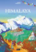 Himalaya : les montagnes qui touchent le ciel, Soledad Romero Mariño, Maria Beorlegi, livre jeunesse