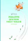 Philippe Quichon veut voler, Anaïs Vaugelade, livre jeunesse