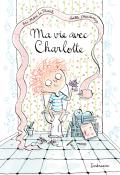 Ma vie avec Charlotte, Taï-Marc Le Thanh, Joëlle Dreidemy, livre jeunesse
