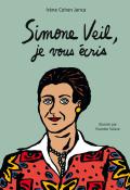 Simone Veil, je vous écris, Irène Cohen-Janca, Violette Vaïsse, livre jeunesse