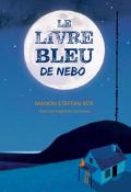 Le livre bleu de Nebo, Manon Steffan Ros, livre jeunesse