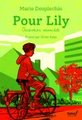 Pour Lily, Marie Desplechin, Olivier Balez, livre jeunesse