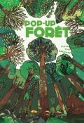 Pop-up forêt, Fleur Daugey, Tom Vaillant, Bernard Duisit, livre jeunesse
