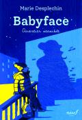 Babyface : quartier sensible, Marie Desplechin, livre jeunesse