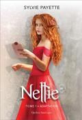 Nellie (T. 1). Adaptation, Sylvie Payette, livre jeunesse