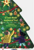 C'est Noël aujourd'hui : traditions de tous les pays, Hannah Barnaby, Joao Fazenda, livre jeunesse