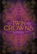 Twin crowns, Catherine Doyle, Katherine Webber, livre jeunesse