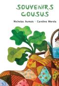 Souvenirs cousus, Nicholas Aumais, Caroline Merola, livre jeunesse