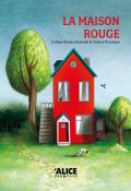 La maison rouge-Colleen Rowan Kosinski & Valeria Docampo-Livre jeunesse
