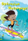 Opération nettoyage !, Nathan Byron, Dapo Adeola, livre jeunesse