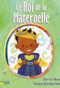 Le Roi de la Maternelle, Derrick Barnes, Vanessa Brantley-Newton, livre jeunesse