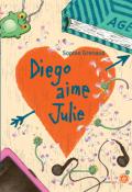Diego aime Julie, Sophie Grenaud, livre jeunesse