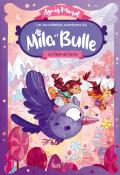 Les succulentes aventures de Mila et Bulle (T. 1). La Fleur-de-Sucre, Agnès Marot, Margo Renard, livre jeunesse