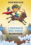 L'enfance des dieux (T. 5). Dionysos, Évelyne Brisou-Pellen, livre jeunesse