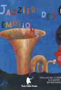 Jazzier des émotions, Elsa Valentin, Bertrand Dubois, livre jeunesse