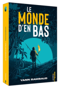 Le monde d'en bas, Yann Rambaud, livre jeunesse