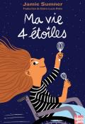 Ma vie 4 étoiles-Jamie Sumner-Livre jeunesse