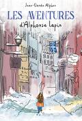 Les aventures d'Alphonse Lapin-Jean-Claude Alphen-Livre jeunesse