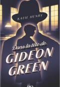 Dans la tête de Gideon Green-Katie Henry-Livre jeunesse