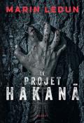 Le projet Hakana-Marin Ledun-Livre jeunesse