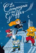 La compagnie des griffes, Clémentine Mélois, Rudy Spiessert, livre jeunesse