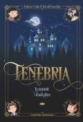 Tenebria (T. 1). Le manoir Darkshire, Fabrice Colin, Gérald Guerlais, livre jeunesse