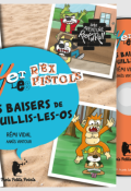 Joey et les Rex Pistols : bons baisers de Trifouillis-les-Os, Rémi Vidal, Anaïs Vintour, livre jeunesse, livre-CD