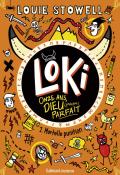 Loki, onze ans, dieu (presque) parfait (T. 1). Mortelle punition, Louie Stowell, livre jeunesse, roman