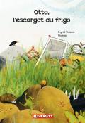 Otto, l'escargot du frigo, Ingrid Thoibos, Plumapi, livre jeunesse