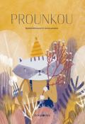 Prounkou, Noémie Pétremand, Jenay Loetscher, livre jeunesse, album
