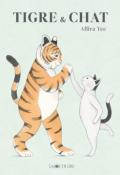 Tigre et chat Allira Tee La Joie de lire littérature album jeunesse