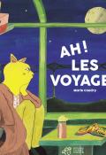 Ah ! les voyages Marie Caudry Thierry Magnier album jeunesse