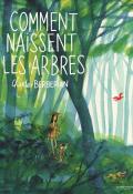 Comment naissent les arbres Charles Berbérian Album BD La Marticière jeunesse 