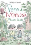 Pops et Mimosa Mission salade Thomas Baas Emile Cucherousset Actes sud Jeunesse album