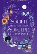 La société très secrète des sorcières extraordinaires, Sangu Mandanna, livre jeunesse