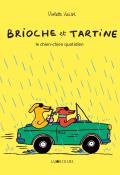 Brioche et Tartine : le chien-chien quotidien, Violette Vaïsse, livre jeunesse