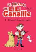 Le journal de Lili Canaille (T. 5). Invasion de petites soeurs, Virginy L. Sam, Jules , livre jeunesse