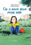 On a deux yeux pour voir, Baptiste Beaulieu, Qin Leng, livre jeunesse