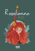 Roselionne, Nancy B.-Pilon, Marish Papaya, livre jeunesse