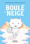 Boule de neige, Fabien Fernandez, Benjamin Strickler, Livre jeunesse