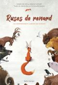 Ruses de renard : les comportements humains des animaux, Danny De Vos, Emmanuèle Sandron, livre jeunesse