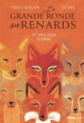 La grande ronde des renards : sept contes autour du monde, Martine Laffon, Caroline Laffon, Elise Mansot, livre jeunesse