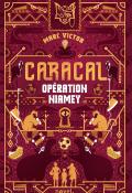 Caracal : Opération Niamey, Marc Victor, livre jeunesse